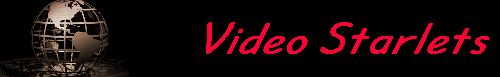 Video Starlets